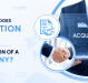What Role Does Valuation Plays In Case Of Acquisition Of A Company?